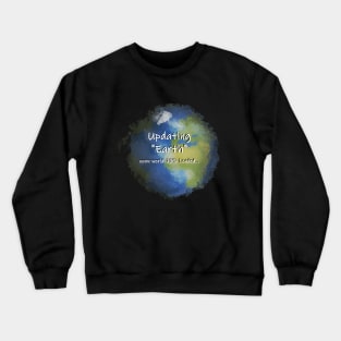 Open World "Earth" - out soon Crewneck Sweatshirt